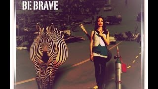 Be Brave Official Lyric Video Chloe Temtchine On iTunes and Spotify [upl. by Uhthna404]