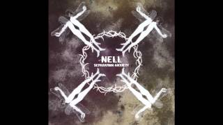 Nell  Separation Anxiety Full Album [upl. by Ameluz]