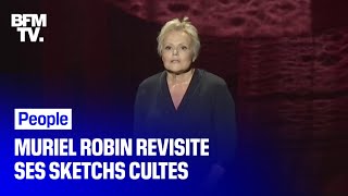 Dans son nouveau spectacle Muriel Robin revisite ses sketchs cultes [upl. by Oibaf]