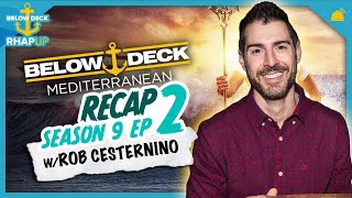 Below Deck Mediterranean  Season 9 Ep 2 Recap  Rob Cesternino [upl. by Aekim]