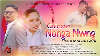 CHINESE NONGA NWNG  OFFICIAL BODO MUSIC VIDEO  NIJWM amp GITUMANI  AJ Films amp Production [upl. by Nicolella387]