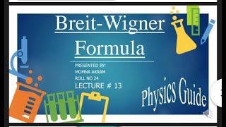 BreitWigner Formula l Nuclear Physicsl MSc Physics lPhysics Guide [upl. by Partan]