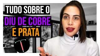 Tudo sobre minha experiência com o DIU de cobre e prata 2021  Mylla Murta [upl. by Ellenoj]