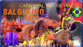 SALGUEIRO 2023 Desfile COMPLETO 4K 🇧🇷 RIO CARNAVAL [upl. by Hyacinthie]