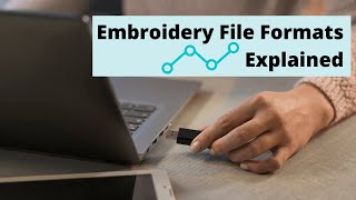 Machine Embroidery File Formats Explained  Machine Embroidery for Beginner’s Series [upl. by Sabina]