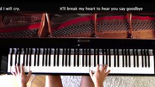 Celine Dion  Goodbyes  The Saddest Word  Solo Piano Cover with lyrics  Maximizer [upl. by Nanda422]