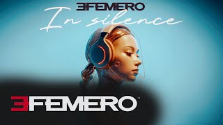 EFEMERO  In Silence Official Single [upl. by Awad]