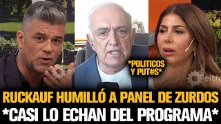 RUCKAUF HUMILLÓ A PANEL DE ZURDOS Y CASI LO ECHAN DEL PROGRAMA [upl. by Vaclav]