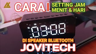 CARA SETTING JAM MENIT amp HARI DI SPEAKER BLUETOOTH JOVITECHSEJENISNYA [upl. by Chastain]