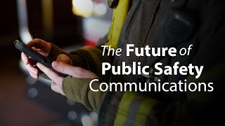 FirstNet and the Future of Public Safety Broadband [upl. by Norraf]