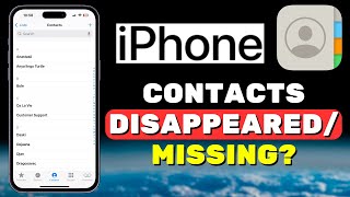 How to Fix Contacts DisappearedMissing on iPhone [upl. by Nwahsit]