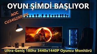 HER OYUNCUNU RÜYASI  AOC CU34G2XPBK ULTRAGENİŞ 180hz 3440x1440P OYUNCU MONİTÖR İNCELEMESİ 📺 [upl. by Ciccia]