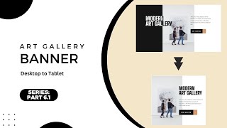 Art Gallery Part 61  Banner  Desktop to Tablet  CSS [upl. by Enigroeg791]