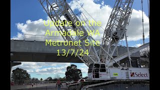 Update on the Armadale WA Metronet Site 13 7 24 [upl. by Llevol]