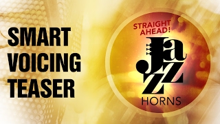 Straight Ahead Jazz Horns  Smart Voicing Teaser [upl. by Neysa]