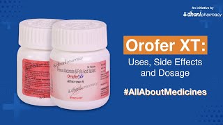 Dhani Health Orofer XT Medicine  Uses Benefits Side Effects Dosage amp Safety Advice [upl. by Karim]