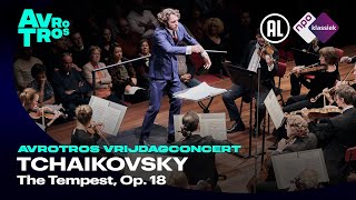 Tchaikovsky The Tempest Op 18  Netherlands Philharmonic Orchestra amp Lorenzo Viotti  Live HD [upl. by Nylrad]