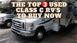 The Top 3 Used Class C RVs That I Can Recommend To Buy Now [upl. by Yovonnda]