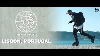 Triskate Travels Lisbon on Powerslide Next 110 skates [upl. by Terej]