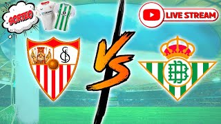 🔴 EN DIRECTO 🔴 SEVILLA VS BETIS  LA LIGA EA SPORTS  👕CONSIGUE TU CAMISETA FAVORITA [upl. by Ifar705]