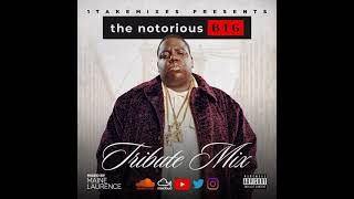 Notorious BIG Tribute Mix Mixed by mainelaurence [upl. by Oiredised]