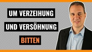 Warum Verzeihung und Versöhnung wichtig ist [upl. by Yttig]