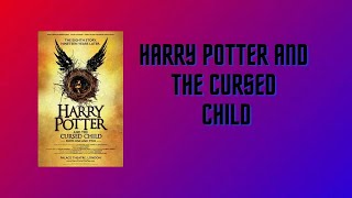 Harry Potter And The Cursed Child Full AUDIO BOOK [upl. by Isleana]