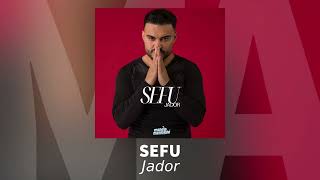 Jador  Sefu  Audio Oficial [upl. by Rivard]