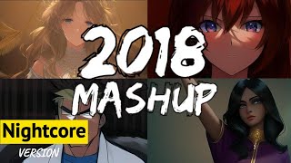 Pop Songs World 2018  Mashup Nightcore Version [upl. by Gariepy]