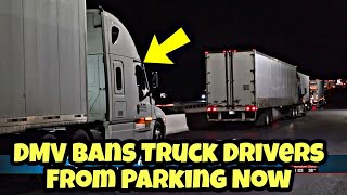 Hundreds Of Truck Drivers Angry That DMV Bans Truck Parking 🤬 [upl. by Asilat]