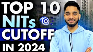 JEE Mains 2024 Top 10 NITs cutoff placement ranking complete details🔥 [upl. by Quillon]