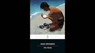 The Pearl John Steinbeck Full Audiobook [upl. by Jemmy31]