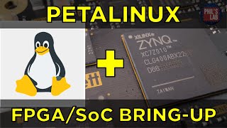 Embedded Linux  FPGASoC Zynq Part 5  Phils Lab 100 [upl. by Aikyt]