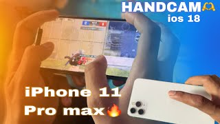 iPhone 11 Pro Max HANDCAM🔥 in 2024  ios 18  After 5 years still same🥵 pubg bgmi iphone11pro [upl. by Enylecoj]