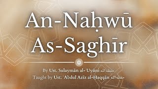 L18  Subsidiary I’rab cont amp Types of Sentences  AnNahwū AsSaghīr  Ustadh AbdulAziz alHaqqan [upl. by Abey236]