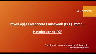 Power Apps Component Framework PCF Part 1 – Introduction to PCF [upl. by Eelnayr]