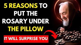 PADRE PIO REVEALS 5 SHOCKING REASONS TO KEEP THE ROSARY UNDER THE PILLOW AT NIGHT [upl. by Cyler687]