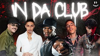 IN DA CLUB REMIX  GEOLIER BABY GANG 50 CENT SFERA EBBASTA TONY EFFE [upl. by Edac]