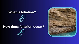 What is foliation How does foliation occur [upl. by Chappell758]