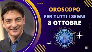 OROSCOPO DI PAOLO FOX  8 Ottobre 2024 Previsioni per Tutti i 12 Segni [upl. by Kalin]