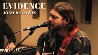 Evidence  Josh Baldwin  Acoustic Performance [upl. by Mourant]