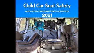 Child car seat safety Laws and recommendations in Australia 2021 child restraints [upl. by Elatnahc]