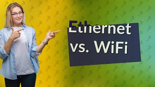 Is ethernet faster than WiFi [upl. by Enirrok]