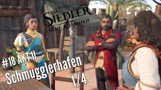 Lets Play Die Siedler quotNeue Allianzenquot 18 Akt 2 Schmugglerhafen 14 [upl. by Coleen]