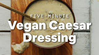 5Minute Vegan Caesar Dressing  Minimalist Baker Recipes [upl. by Brie]