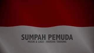 SUMPAH PEMUDA  musikalisasi lirik [upl. by Ynhoj]