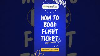 🛫 How to Book Your Flight Ticket and Save Big 🏷️  Gomyarea [upl. by Bently]