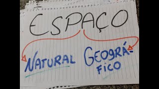 O Espaço Natural e o Espaço Geográfico  Conceitos da Geografia Aula 1  Professor Mateus Bigode [upl. by Moises]