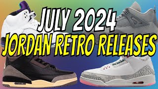 July 2024 Air Jordan Retro Release Dates [upl. by Nylimaj]