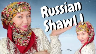 How to wear a Pavlovo Posad shawl Headscarf styles for winter [upl. by Dumm692]